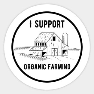 I Support Organic Farming Sticker